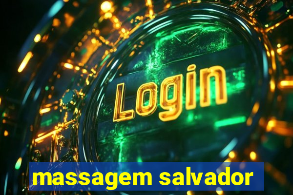 massagem salvador